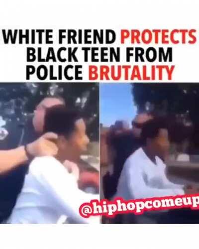 White Friend Prevents An Officer From Brutalizing His Black Friend