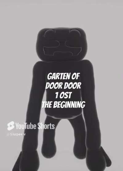 Garten of door door’s main menu ost the beginning