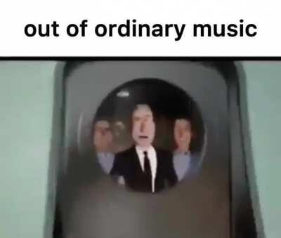 Out of ordinary music