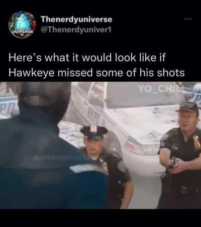what if… Hawkeye (always) missed?