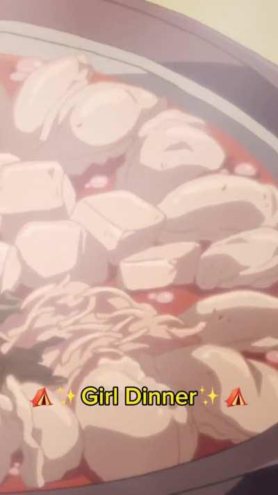 ⛺️✨Girl Dinner✨⛺️