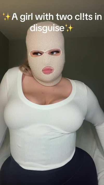 a girl with two clits in disguise 🤫