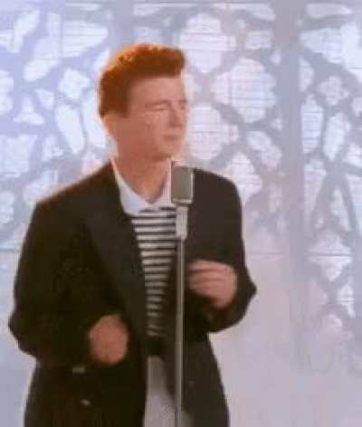 Hehe Bois, You've been Rick Rolled 🤣🤣🤣 * Internal Laughter Transpiring *