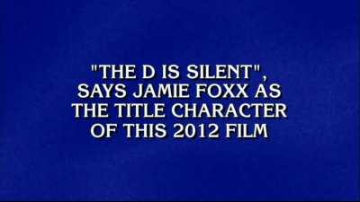 Jeopardy! Had an entire category dedicated to Tarantino films tonight.