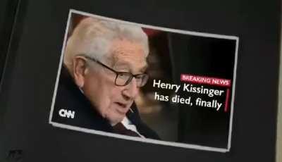 Where were you when Kissinger died?