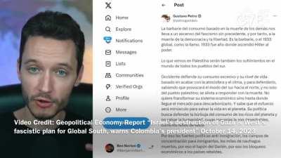 Colombia's first-ever left-wing President Gustavo Petro warned that the West's exploitative economic model is bringing back fascism, and neocolonial elites treat the peoples of the Global South as 