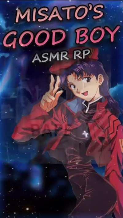 I hate you guys anyways here is some misato asmr by dumbsville