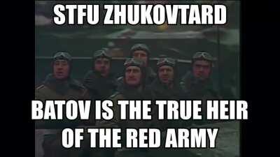 Batov is the true heir of the Red Army