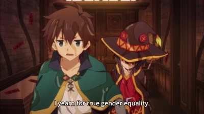 In these trying times, remember these inspiring words from our Lord of Gender Equality (Kono Subarashi Sekai ni Shukufuku! 2 Episode 2)