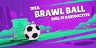 The ball is radioactive - idea for Brawl Ball mode or arena