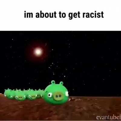 hes about to get rasict