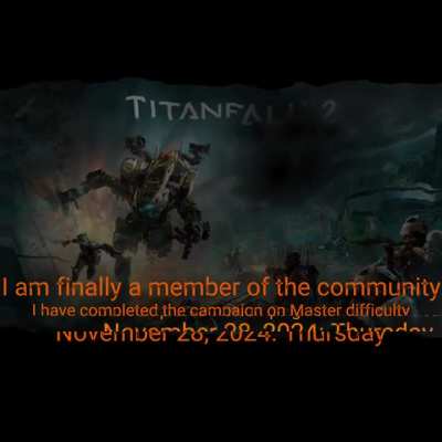 I finally did it guys! I'm a true member of the Titanfall community now.