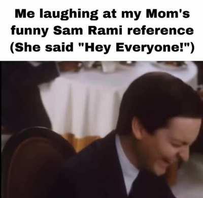 Your parents must be very proud