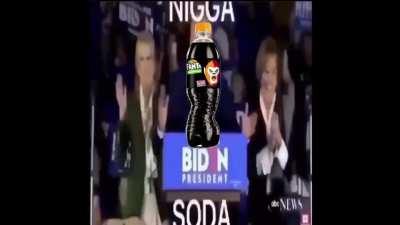 NIGGA SODA