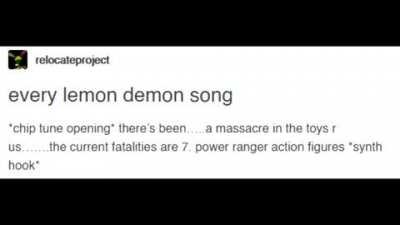Every Lemon Demon Song