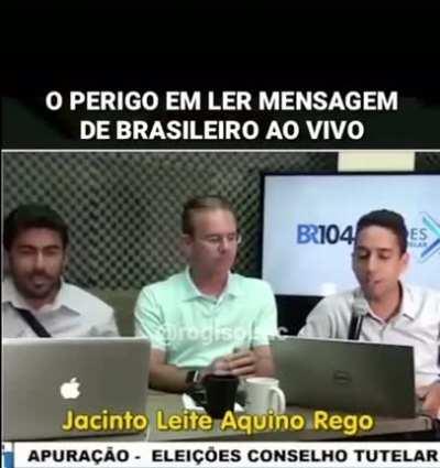 Perigo de ler mensagem de Brasileiro ao vivo!