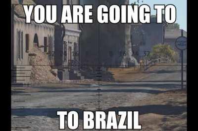 POV: You are going to Brazil