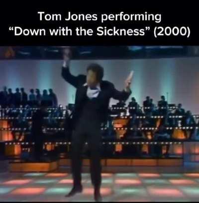 It's not unusual to be down with the sickness