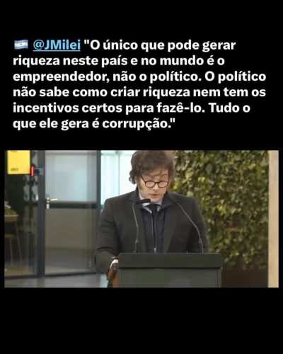 🇦🇷Presidente Milei: “O único que pode gerar riqueza neste país e no mundo é o empreendedor, não o político. O político não sabe como criar riqueza nem tem os incentivos certos para fazê-lo. Tudo o que ele gera é corrupção.”