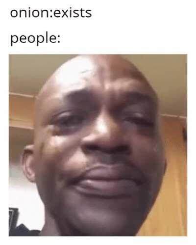 Onion causes big sad