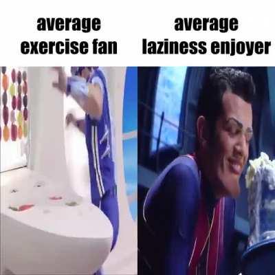 I'm not lazy, I'm merely facing the inevitable