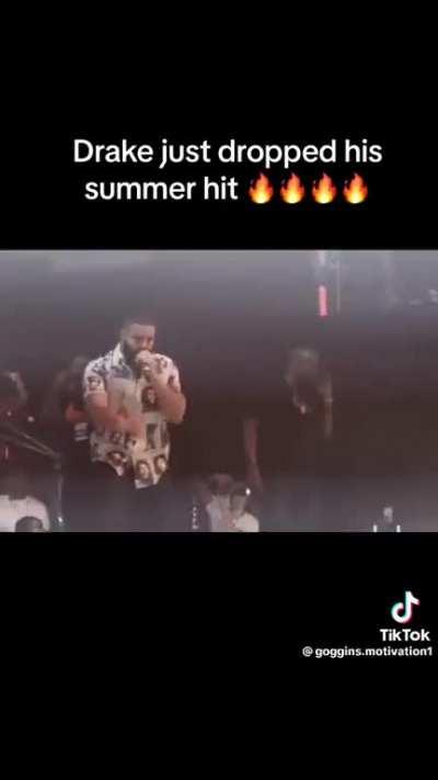 Drake just dropped his summer hit 🔥