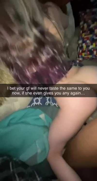 Ur girl is gonna give u only his cum to lick..