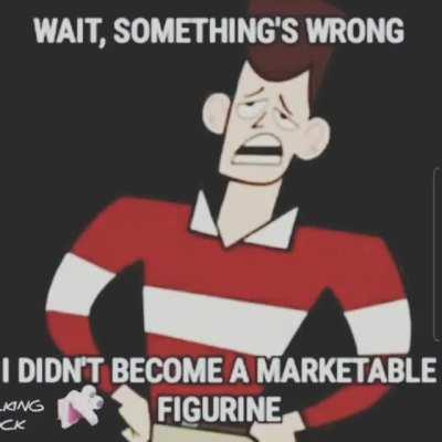 I'm err ahh sad about this reality