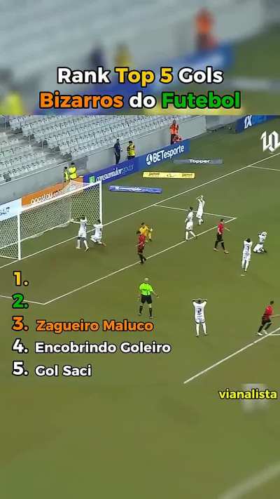 Top 5 gols bizarros