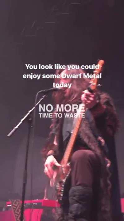 Today I learned dwarf metal was a thing.