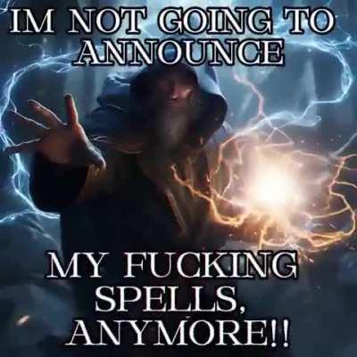 I cast, I cast, I cast