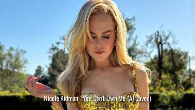 Nicole Kidman - You Don't Own Me (Originally by Shelley James)