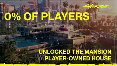Cyberpunk by the Numbers: 0% OF PLAYERS Unlocked the Mansion