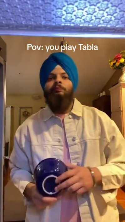 When you play Tabla, all of a sudden everything turns into a Dhol 