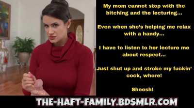 Mom doesn't take a break from nagging me..