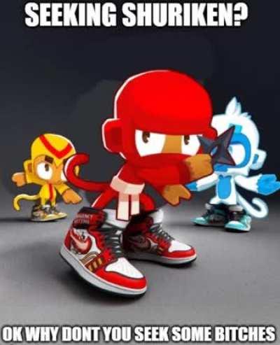 Why don't you, Ninja?