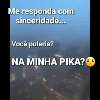 Seja sincero, muquinha