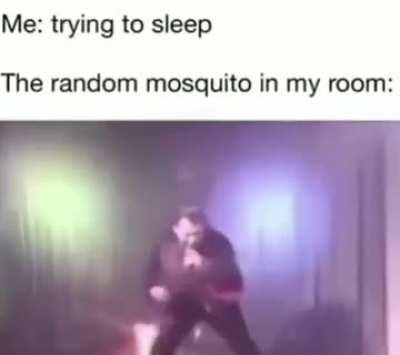 Mosquitoes are menaces