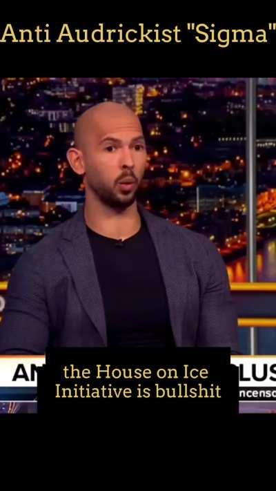 Why Andrew Tate is Anti Audrickist