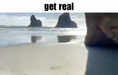 get real