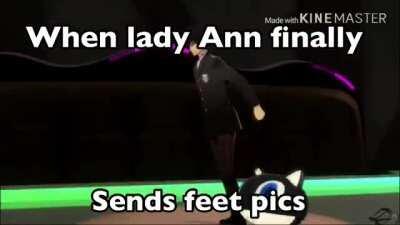 Please lady Ann