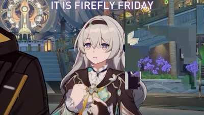 It is Firefly Friday once again