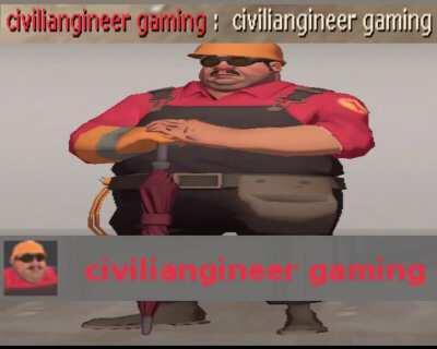 civiliangineer gaming (don't know the original creator)