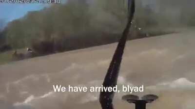we have arrived, Blyad.
