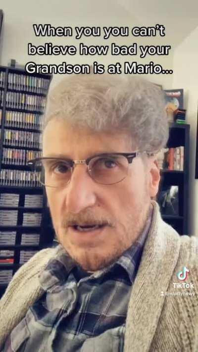 When you realize your Grandson is terrible at Mario…