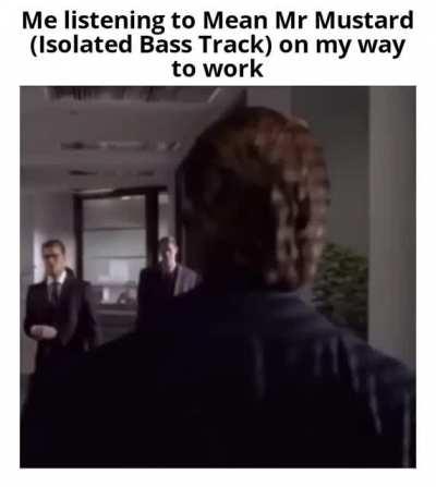 Me listening to the greatest song of all time