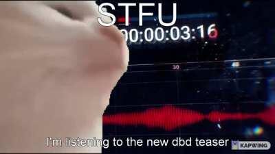 me when the new teaser came out