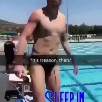 I guess it’s treason