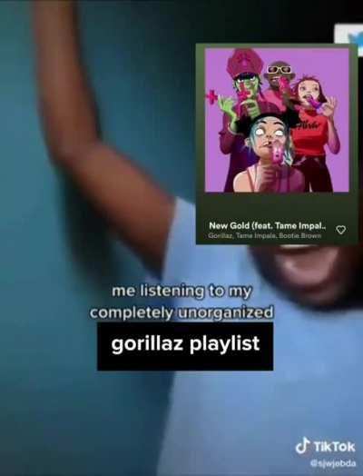 listening to gorillaz be like