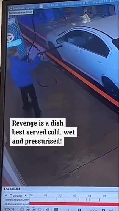 To be an asshole at a carwash